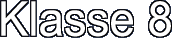 Klasse8
